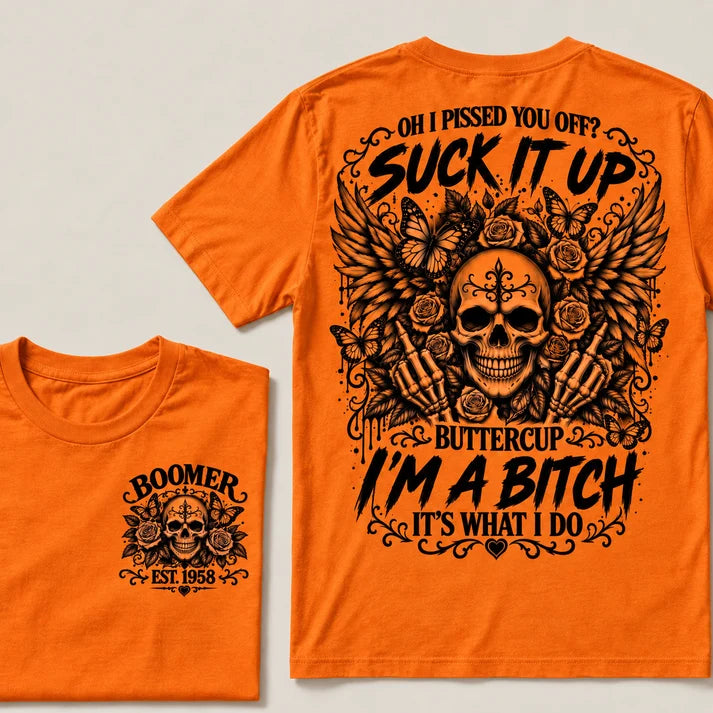 Custom Year Boomer Suck It Up Buttercup Skull Graphic T-Shirt