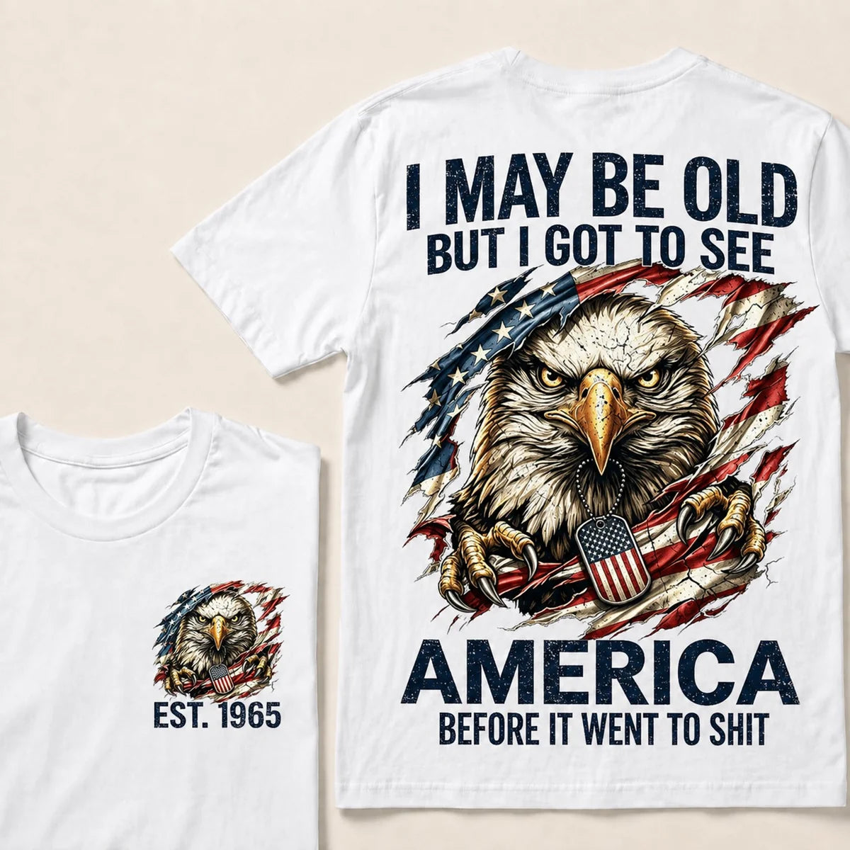 I May Be Old, But I Got to See America – Custom Birth Year T-Shirt