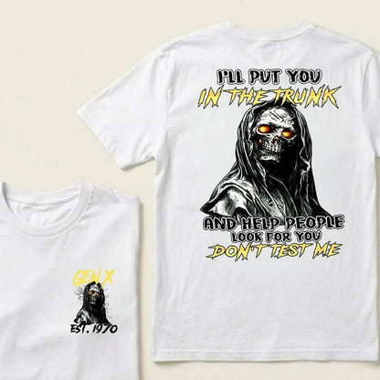 Don't Test Me – Custom EST. Year Funny Graphic T-Shirt