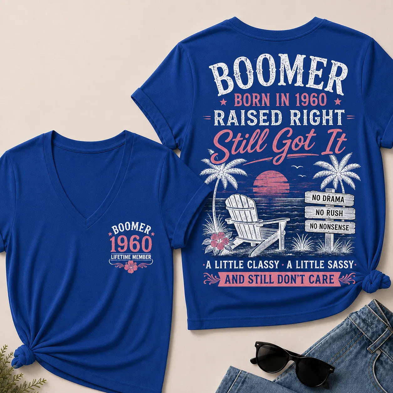 Custom Year Boomer – Born in 1960. Raised Right. Still Got It. V-Neck Tee