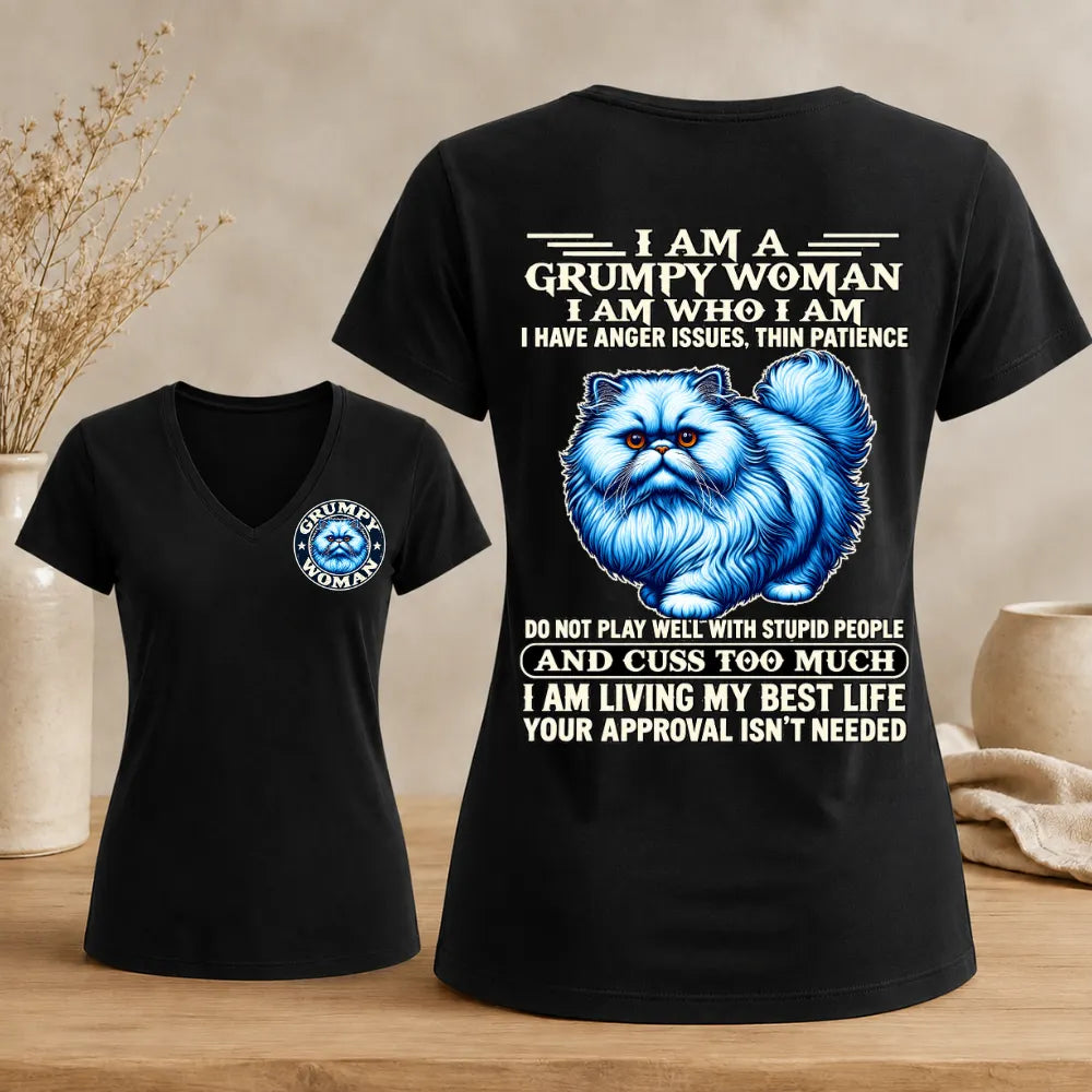 I Am A Grumpy Woman Fluffy Cat shirt,Sarcastic Sayings Graphic Woman's V-neck
