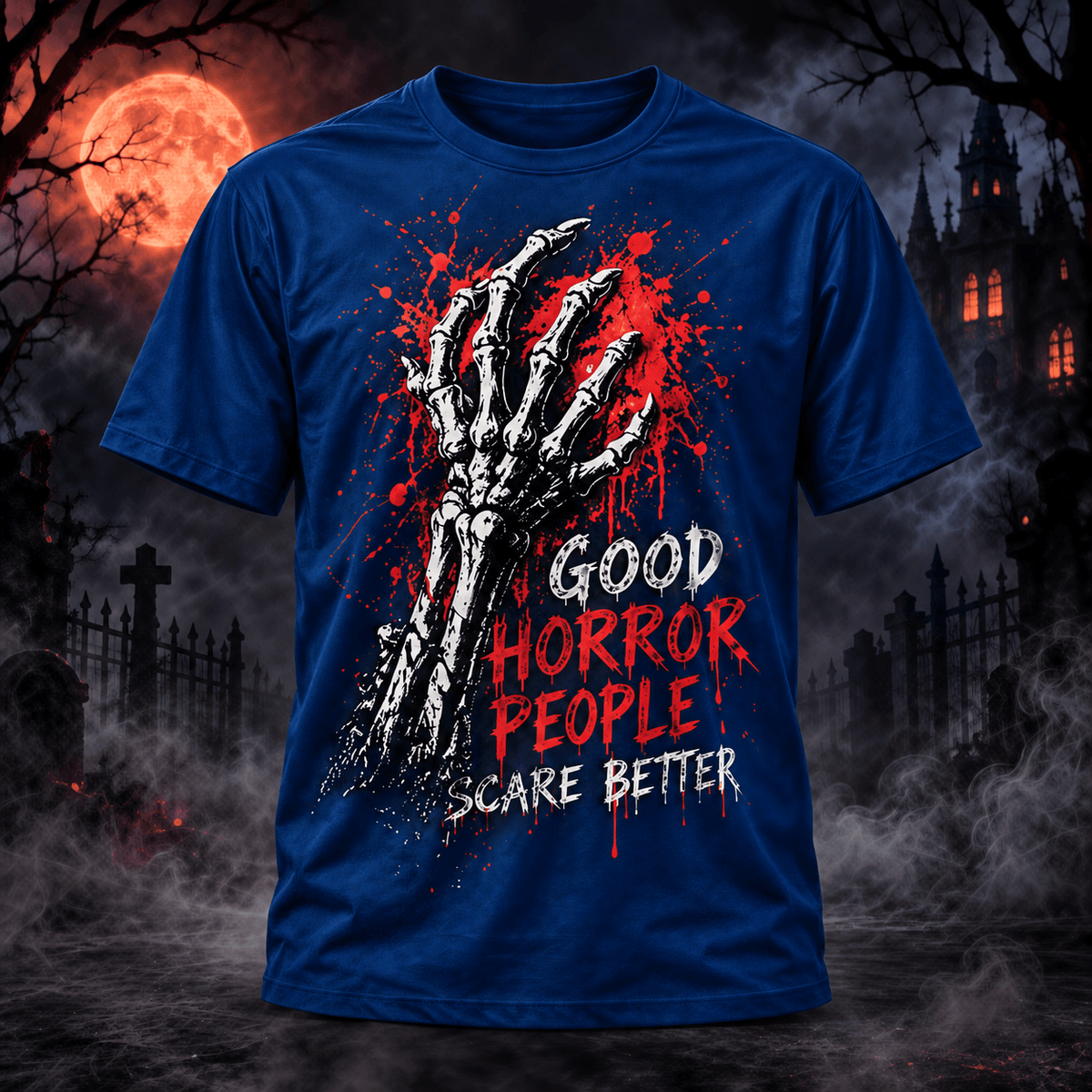 Halloween Good Horror People Scare Better – 3D Unisex T-Shirt