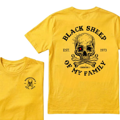 Gen X Black Sheep of My Family – Custom EST. Year T-Shirt