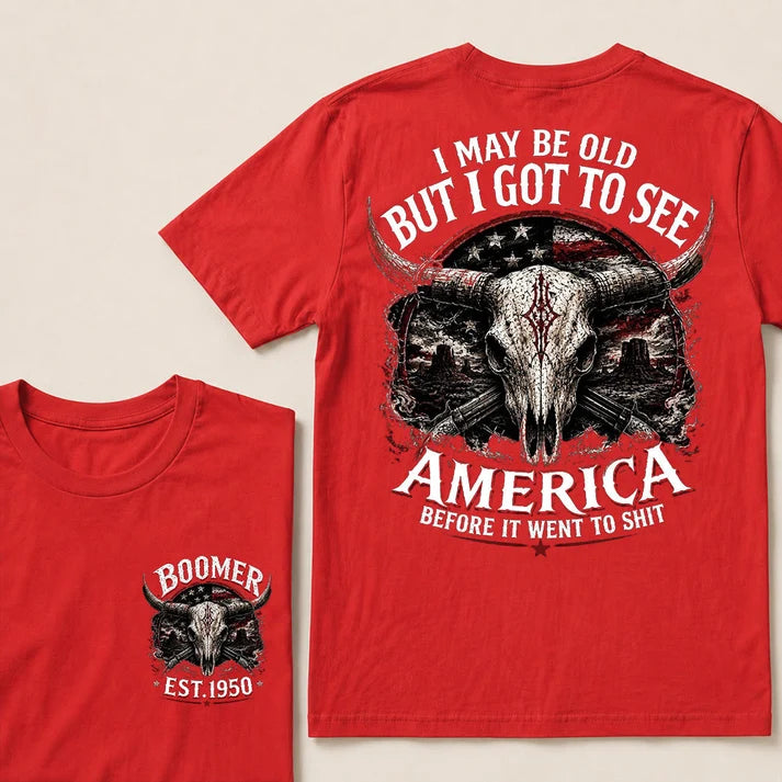 Custom Year I MAY BE OLD BUT I GOT TO SEE AMERICA Full Collection | T-Shirts