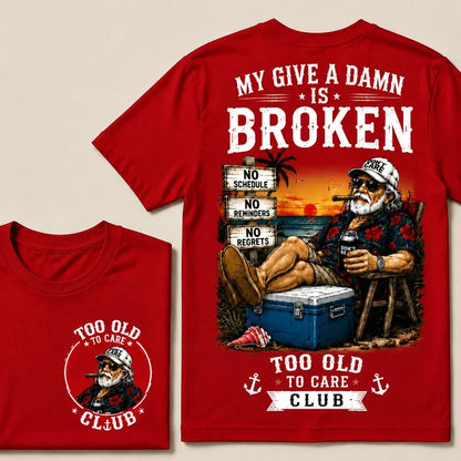 Too Old To Care Club™ Funny Retirement T-Shirt – No Schedule No Reminders No Regrets Beach Life Graphic Tee