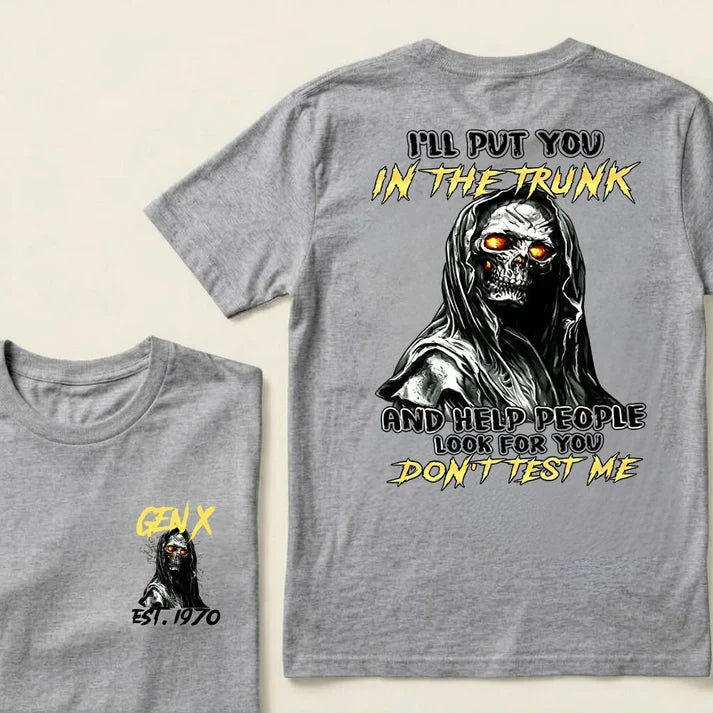 Don't Test Me – Custom EST. Year Funny Graphic T-Shirt