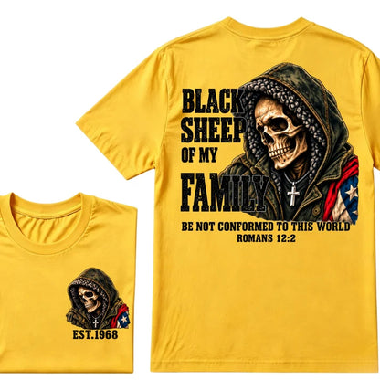 Black Sheep Of My Family Romans 12:2 Bible Verse Skull Hooded EAT.Year T-Shirt, Christian Patriotic Tee