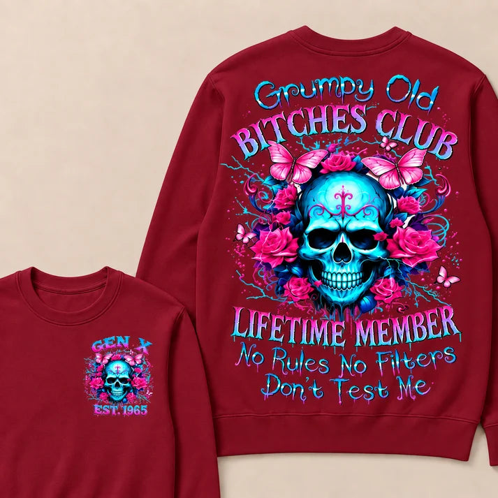 Grumpy Old Bitches Club Lifetime Member No Rules No Filters Don't Test Me Custom Year Crewneck