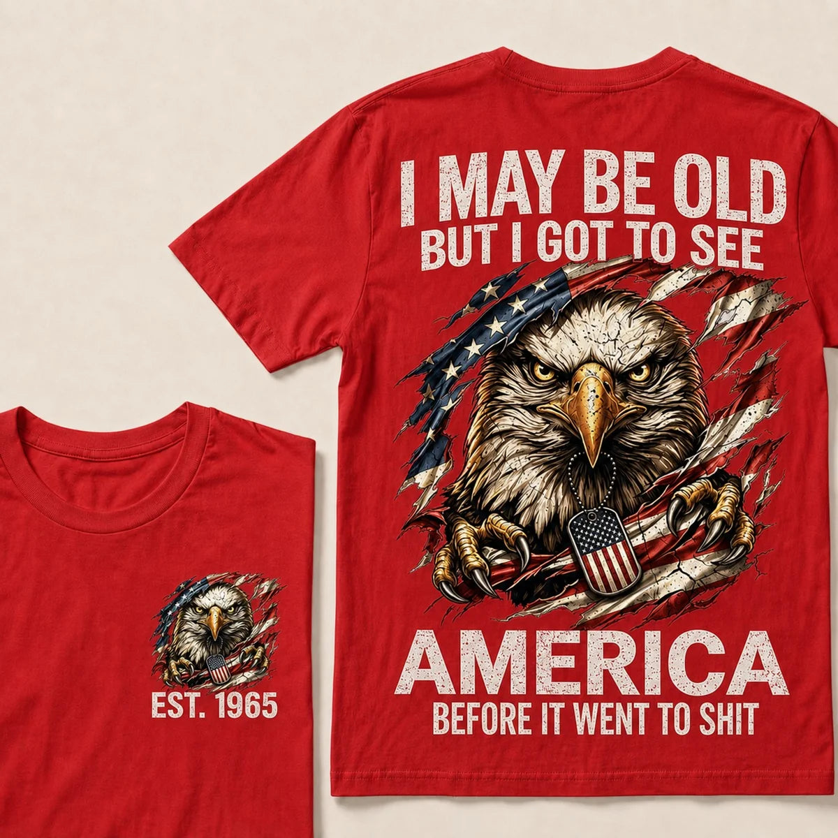 I May Be Old, But I Got to See America – Custom Birth Year T-Shirt