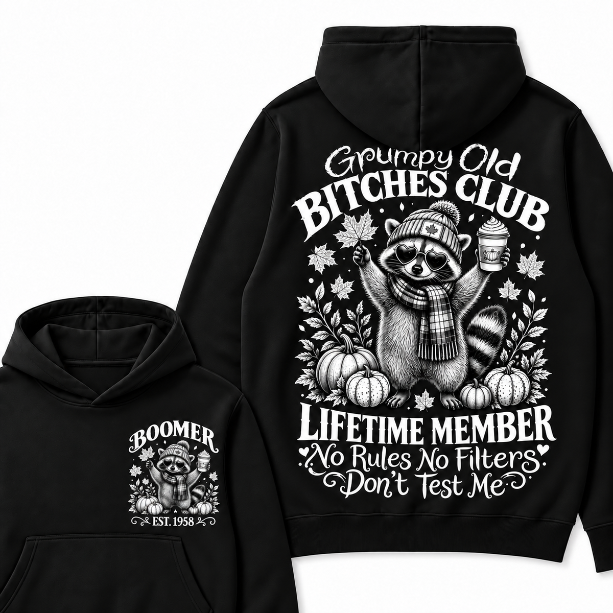 Custom Your Year Grumpy Old Bitches Club Lifetime Member Don't Try Me Hoodies