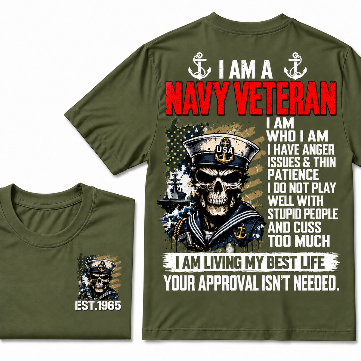I Am A Navy Veteran I Am Who I Am Custom Year T-shirts