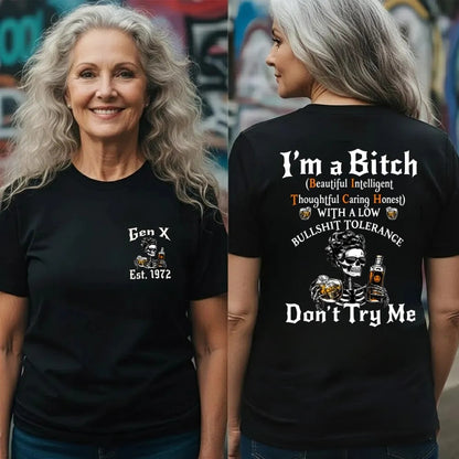 Custom Year GEN X/BOOMER  I'm A BITCH Funny Skeleton Whiskey Graphic T-Shirt/Sweatshirt