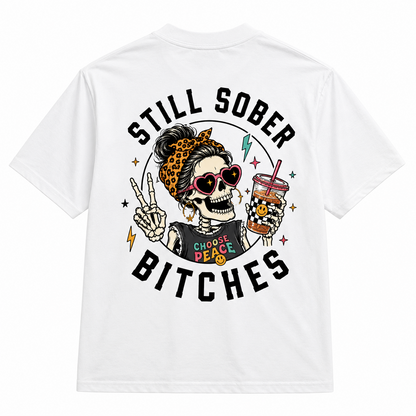 Still Sober – Choose Peace Graphic T-Shirt