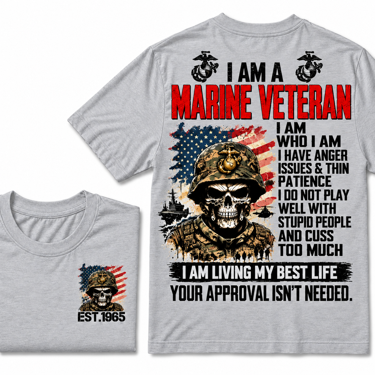 I Am A Marine Veteran I Am Who I Am Custom Year T-shirts
