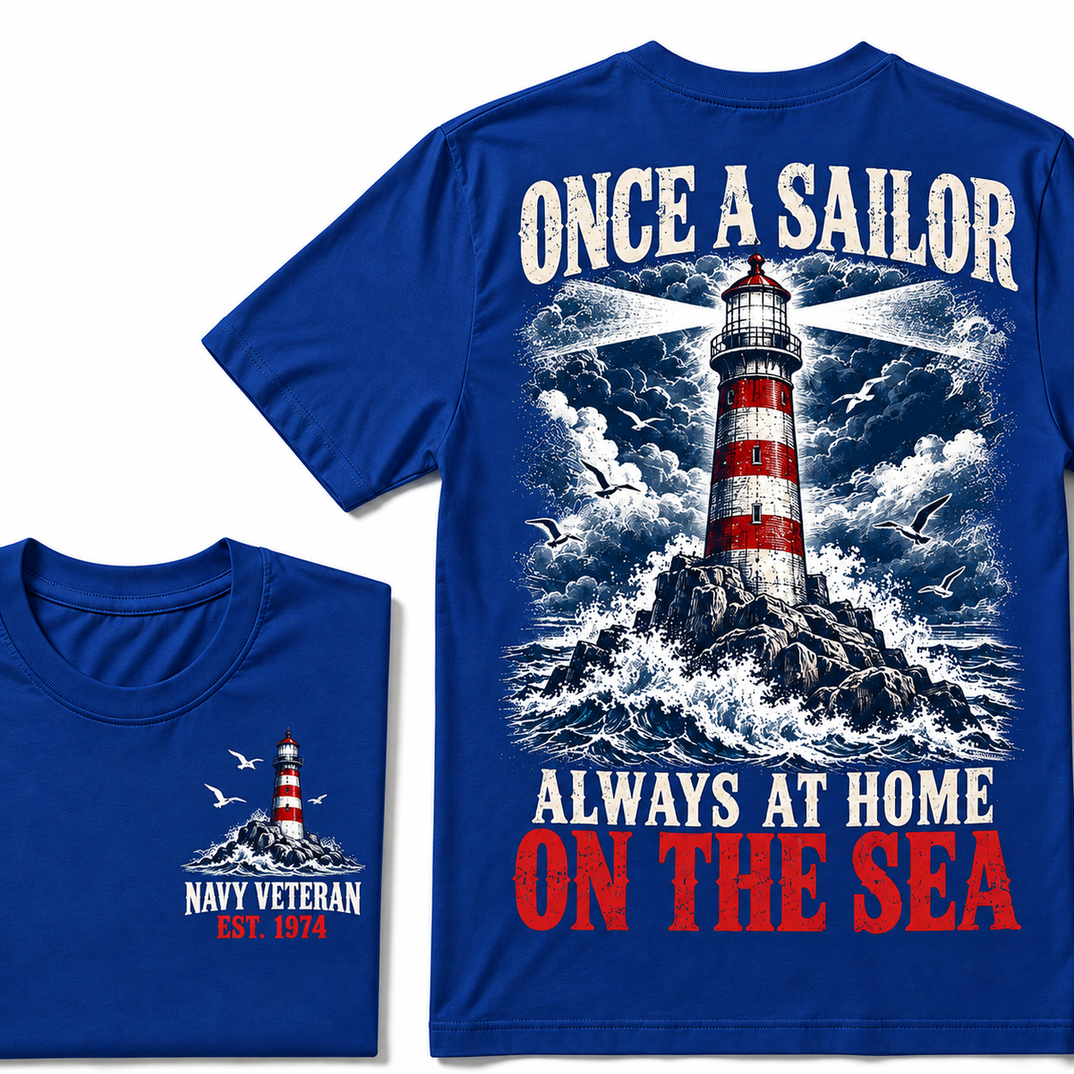 Once A Sailor Always At Home On The Sea Custom Year T-shirt
