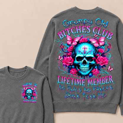 Grumpy Old Bitches Club Lifetime Member No Rules No Filters Don't Test Me Custom Year Crewneck