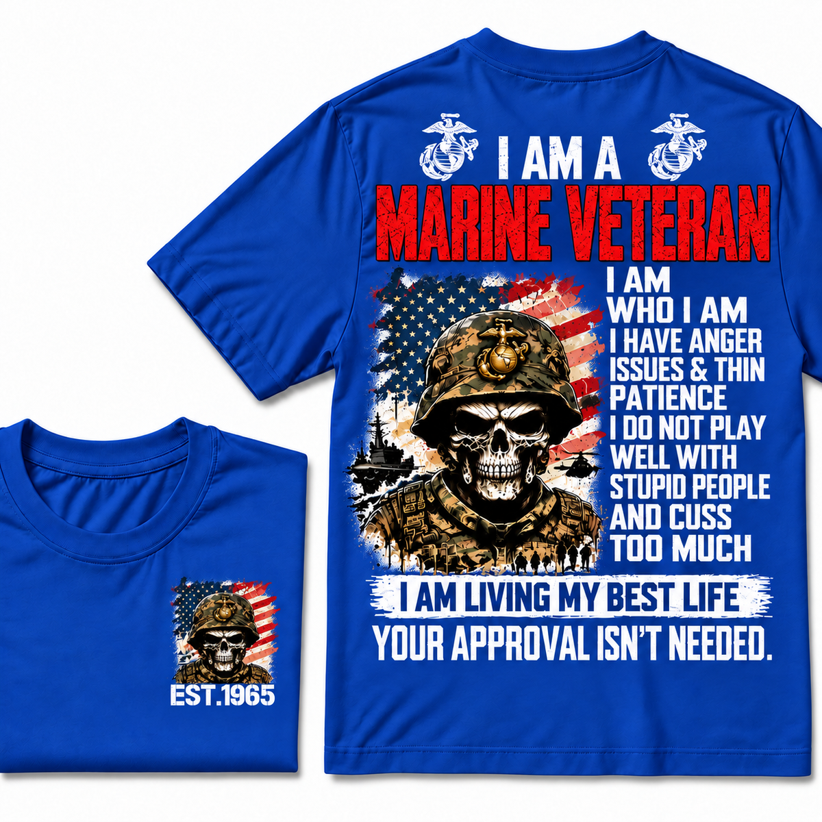 I Am A Marine Veteran I Am Who I Am Custom Year T-shirts
