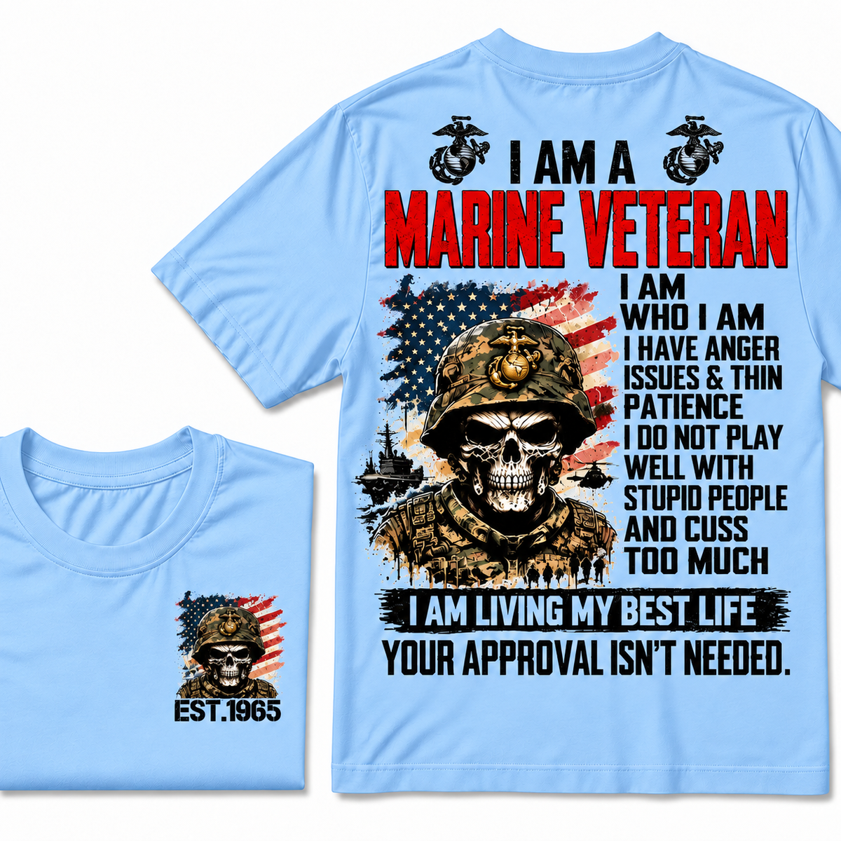 I Am A Marine Veteran I Am Who I Am Custom Year T-shirts