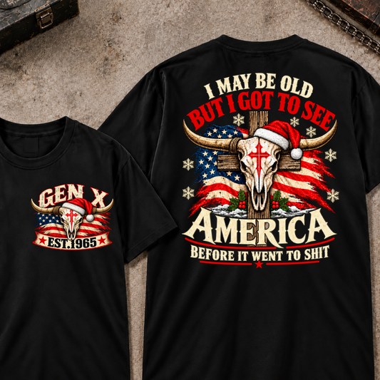 I May Be Old But I Got To See America Before It Went To Shit EST.Year Christmas Bull Skull T-Shirt