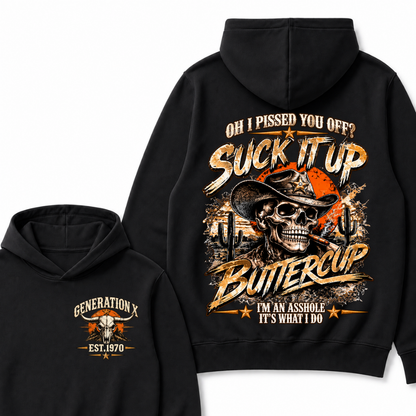 Gen X Est. Year Hoodie – Oh, I Pissed You Off? Suck It Up, Buttercup