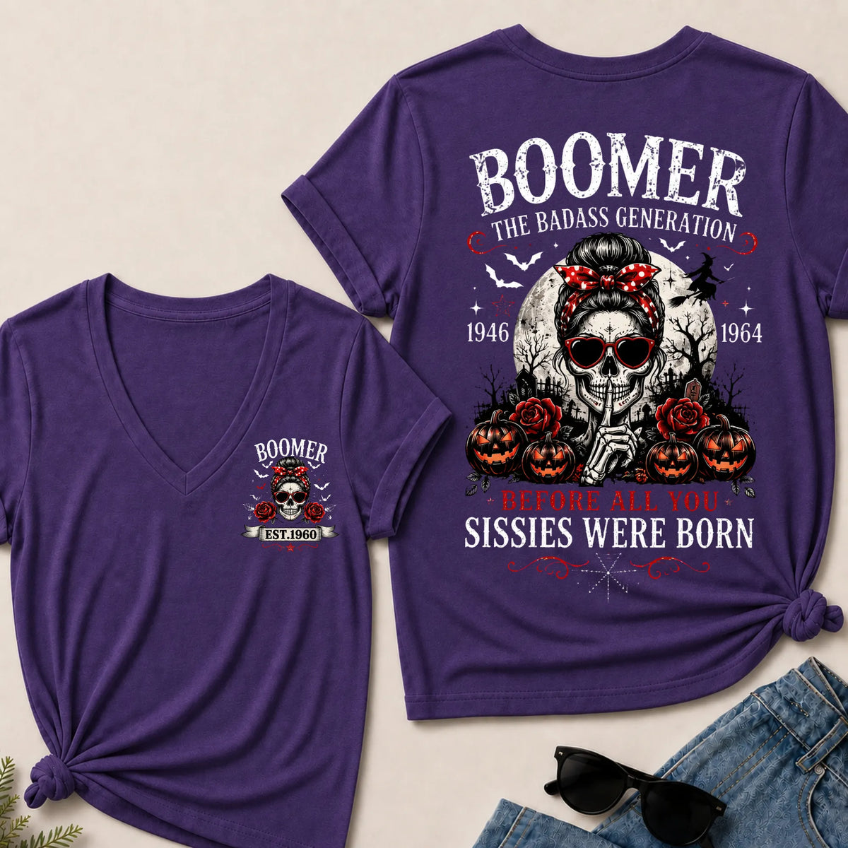 Custom Est.Year Boomer The Badass Generation Before All You Sissies Were Born V-Neck Tee