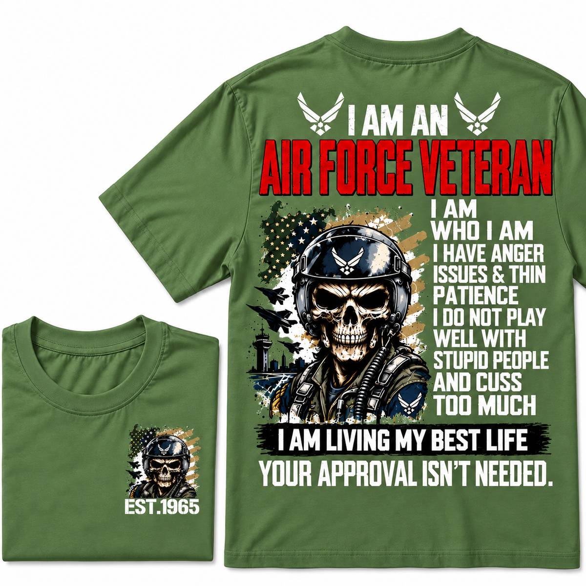 I Am An Air Force Veteran I Am Who I Am Custom Year T-shirts
