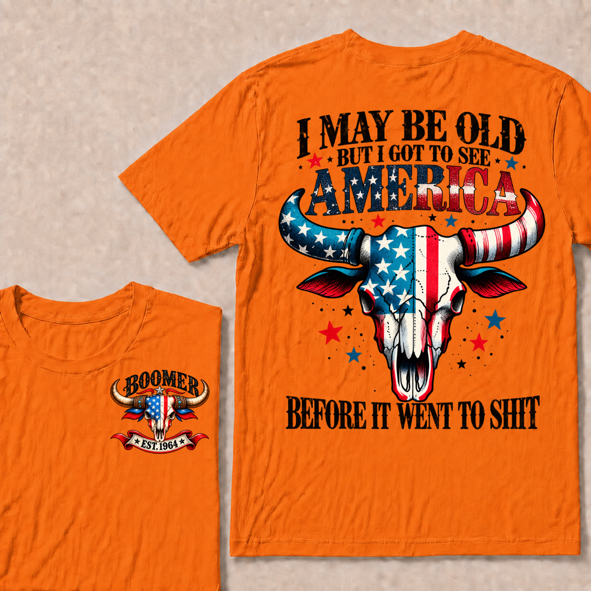 I May Be Old But I Got To See America Before It Went To Shit EST.Year Vintage Patriotic Longhorn Skull Graphic Tee