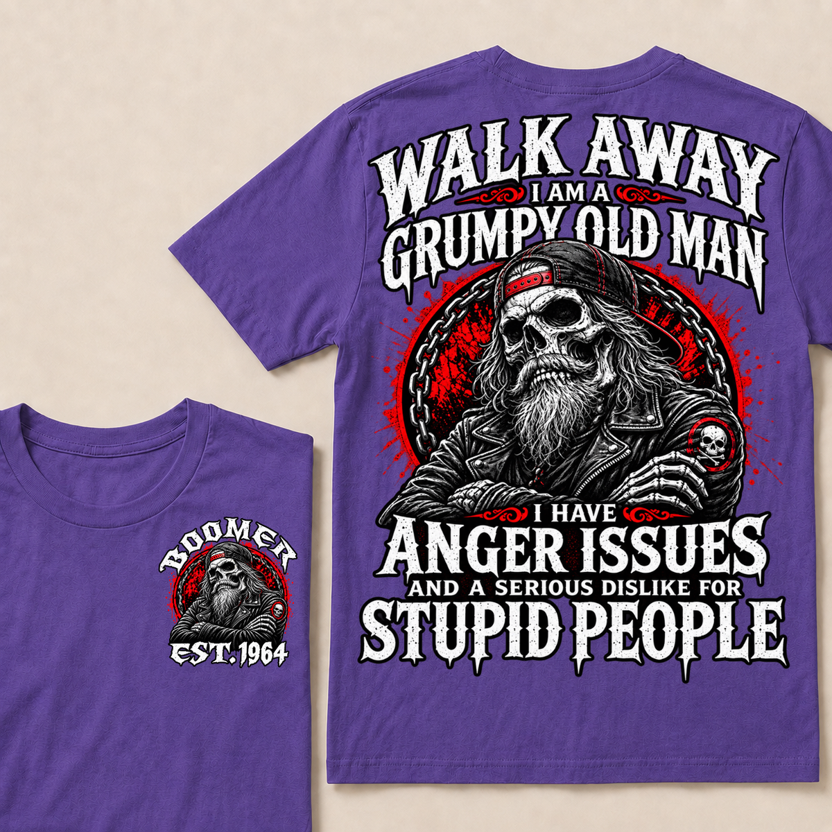 Walk Away I Am A Grumpy Old Man I Have Anger Issues And A Serious Dislike For Stupid People Est.Year T-Shirt