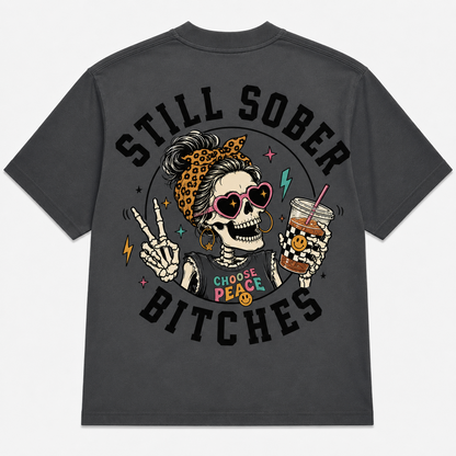Still Sober – Choose Peace Graphic T-Shirt