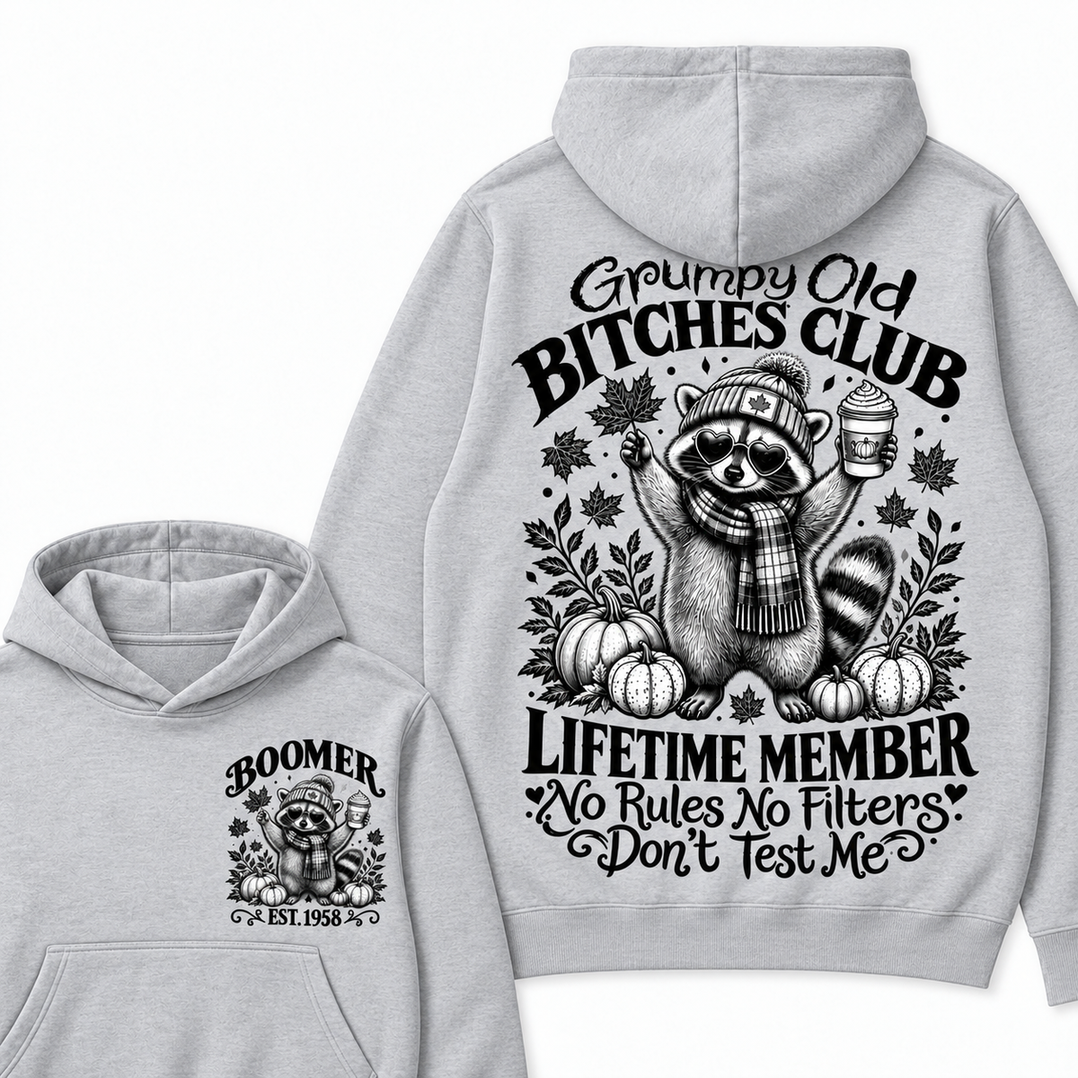 Custom Your Year Grumpy Old Bitches Club Lifetime Member Don't Try Me Hoodies