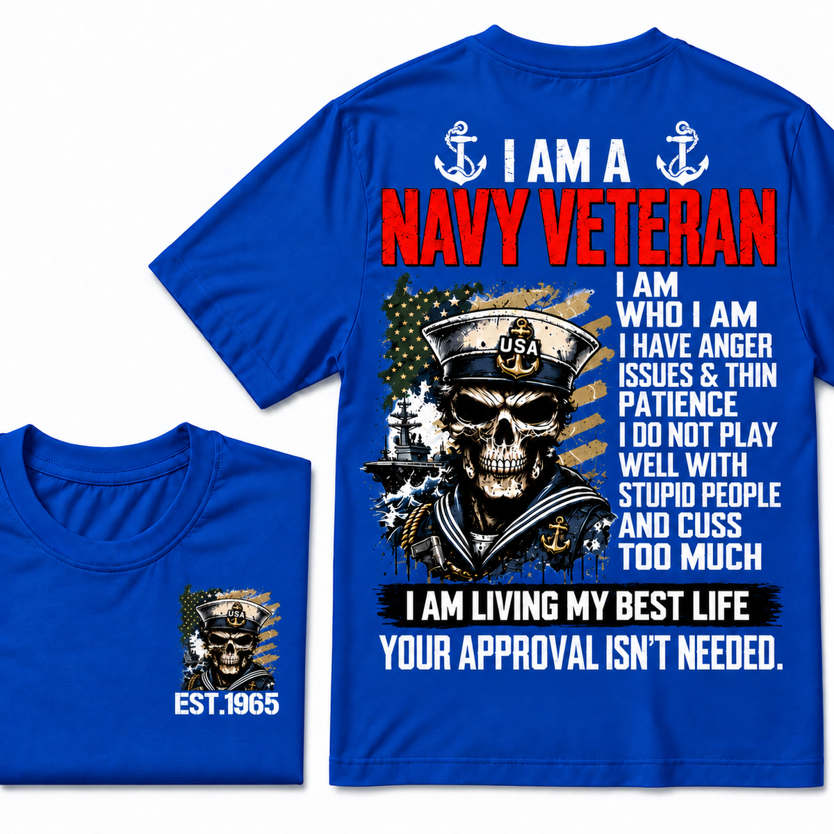 I Am A Navy Veteran I Am Who I Am Custom Year T-shirts