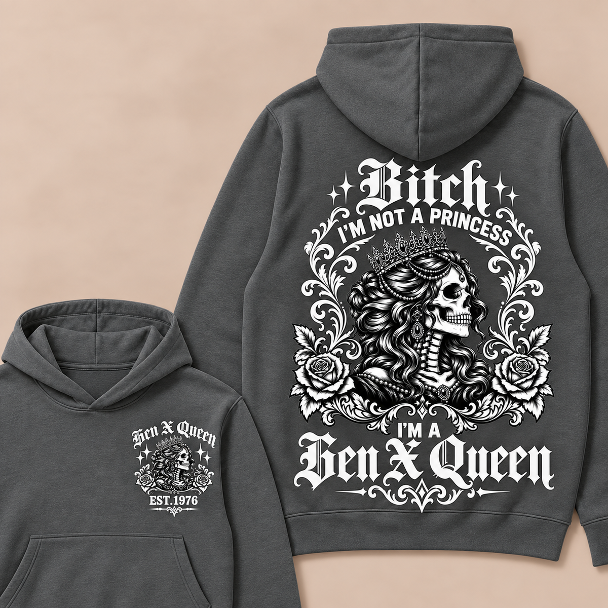 Custom Year  Hoodie | Bitch I'm Not a Princess I'm a Gen X Queen