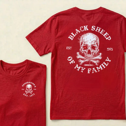 Gen X Black Sheep of My Family – Custom EST. Year T-Shirt