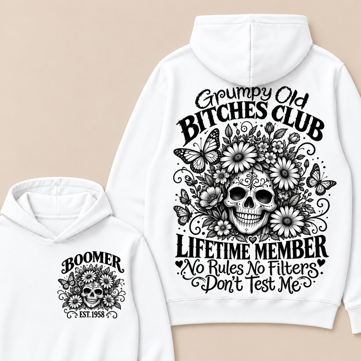 Custom Your Year Grumpy Old Bitches Club Lifetime Member Don't Try Me Hoodie