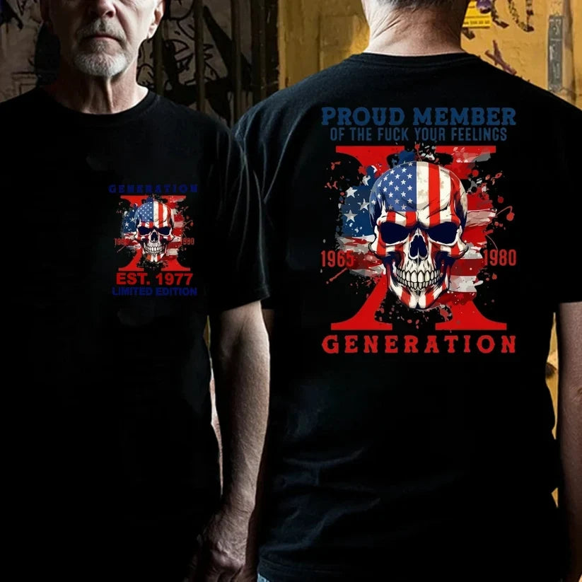Gen X Custom Year T-Shirt – Proud Member of the Fuck Your Feelings Generation