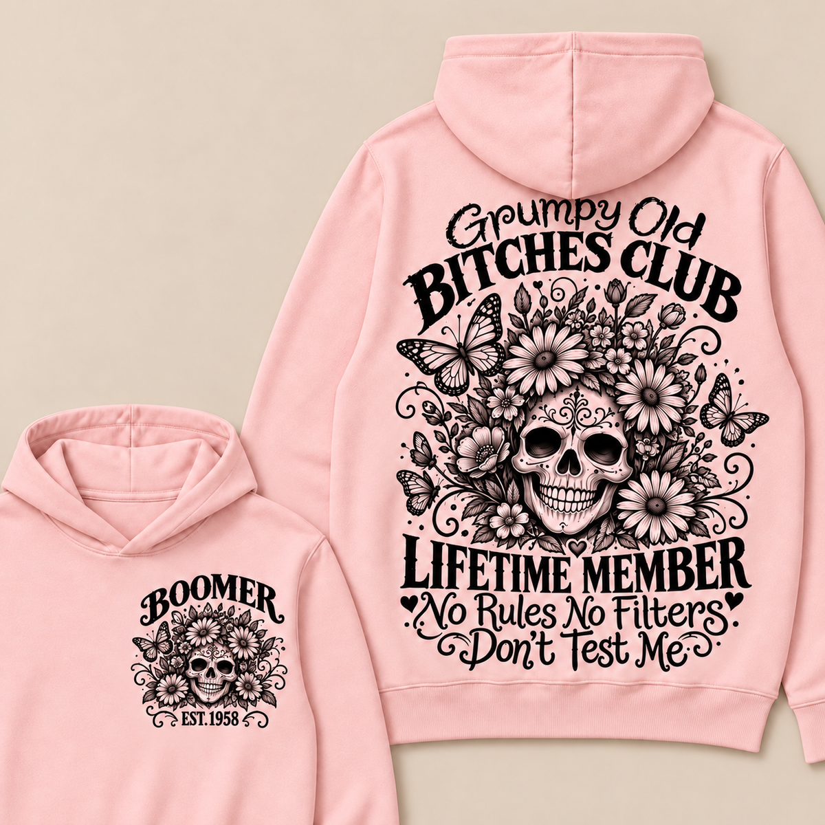Custom Your Year Grumpy Old Bitches Club Lifetime Member Don't Try Me Hoodie