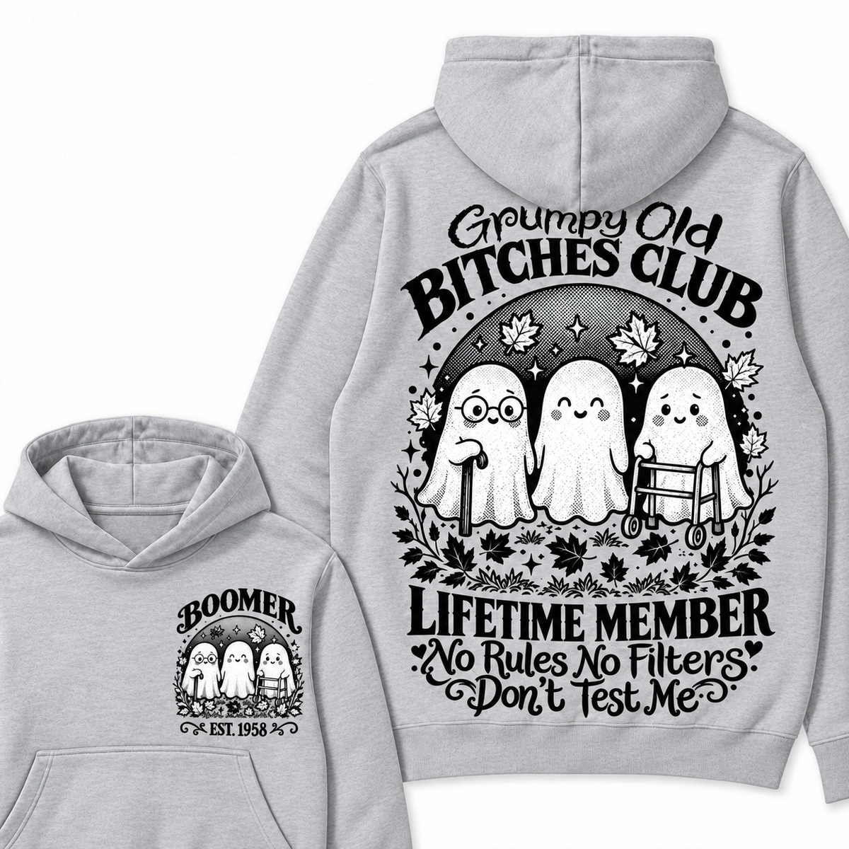 Custom Your Year Grumpy Old Bitches Club Lifetime Member Don't Try Me Hoodies