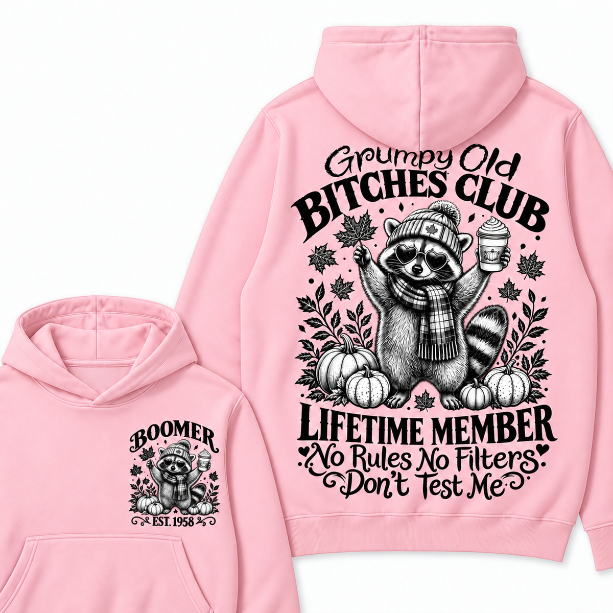 Custom Your Year Grumpy Old Bitches Club Lifetime Member Don't Try Me Hoodies