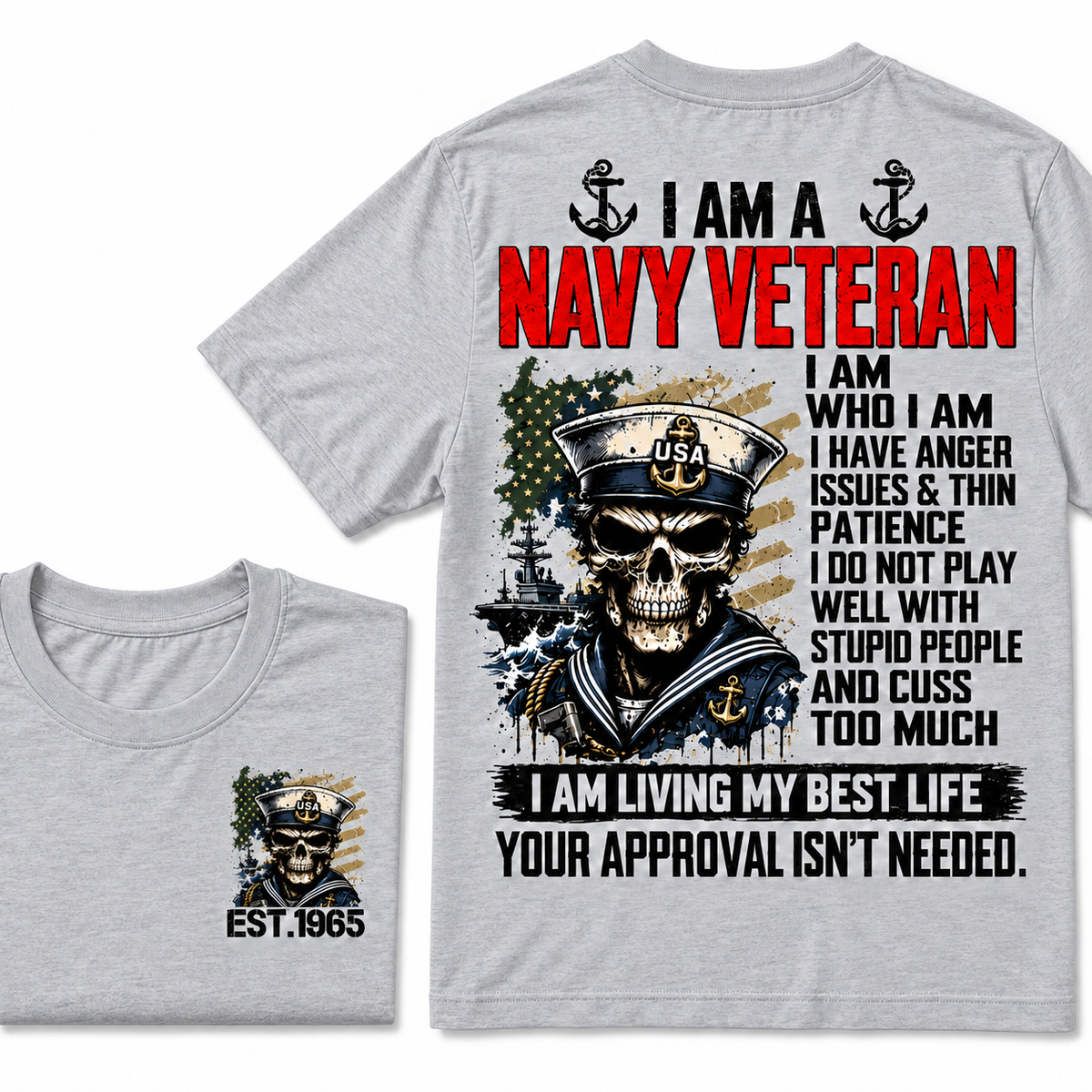 I Am A Navy Veteran I Am Who I Am Custom Year T-shirts