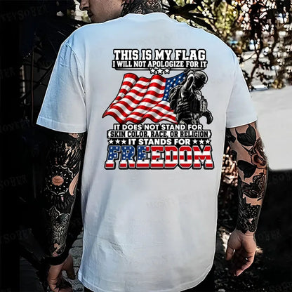 This Is My Flag I Will Not Apologize For It  T-shirt