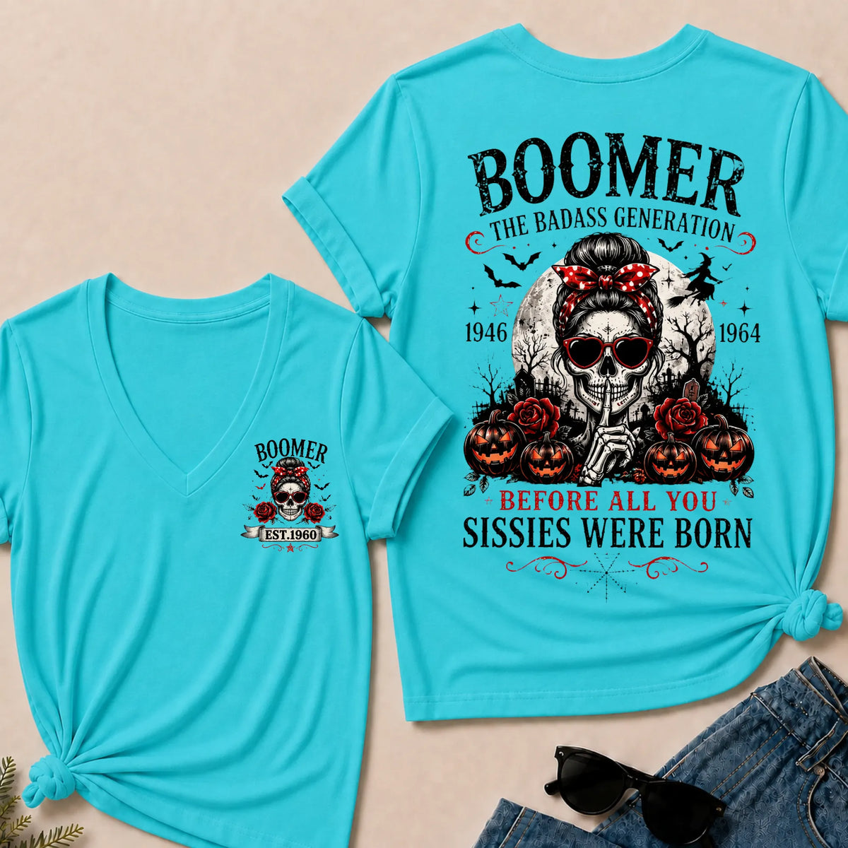 Custom Est.Year Boomer The Badass Generation Before All You Sissies Were Born V-Neck Tee