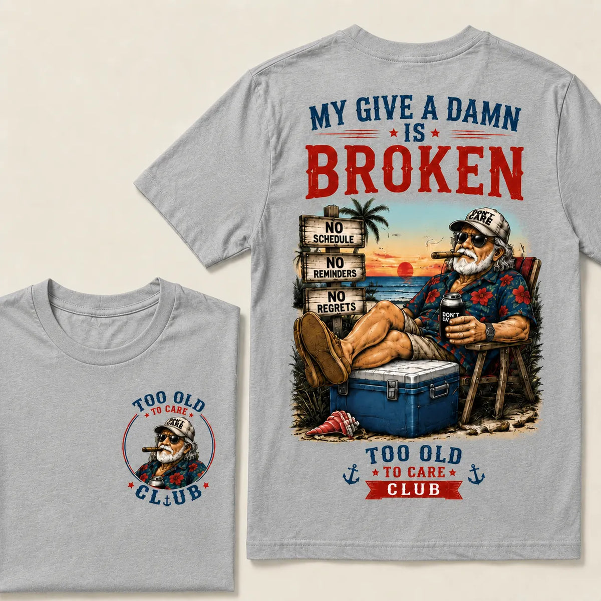 Too Old To Care Club™ Funny Retirement T-Shirt – No Schedule No Reminders No Regrets Beach Life Graphic Tee