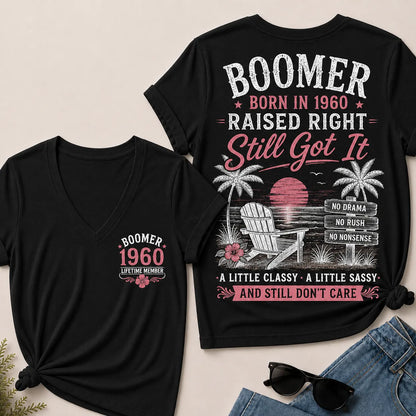 Custom Year Boomer – Born in 1960. Raised Right. Still Got It. V-Neck Tee