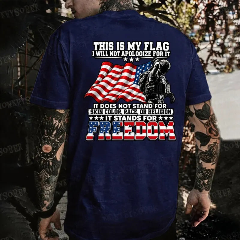 This Is My Flag I Will Not Apologize For It  T-shirt
