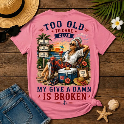 Women's Too Old to Care Club – Out of Office. Good Times Only.  V-Neck T-Shirt The Original