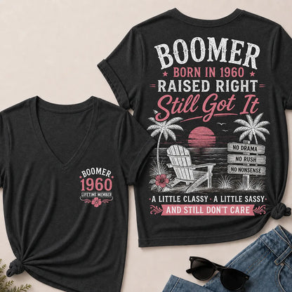 Custom Year Boomer – Born in 1960. Raised Right. Still Got It. V-Neck Tee