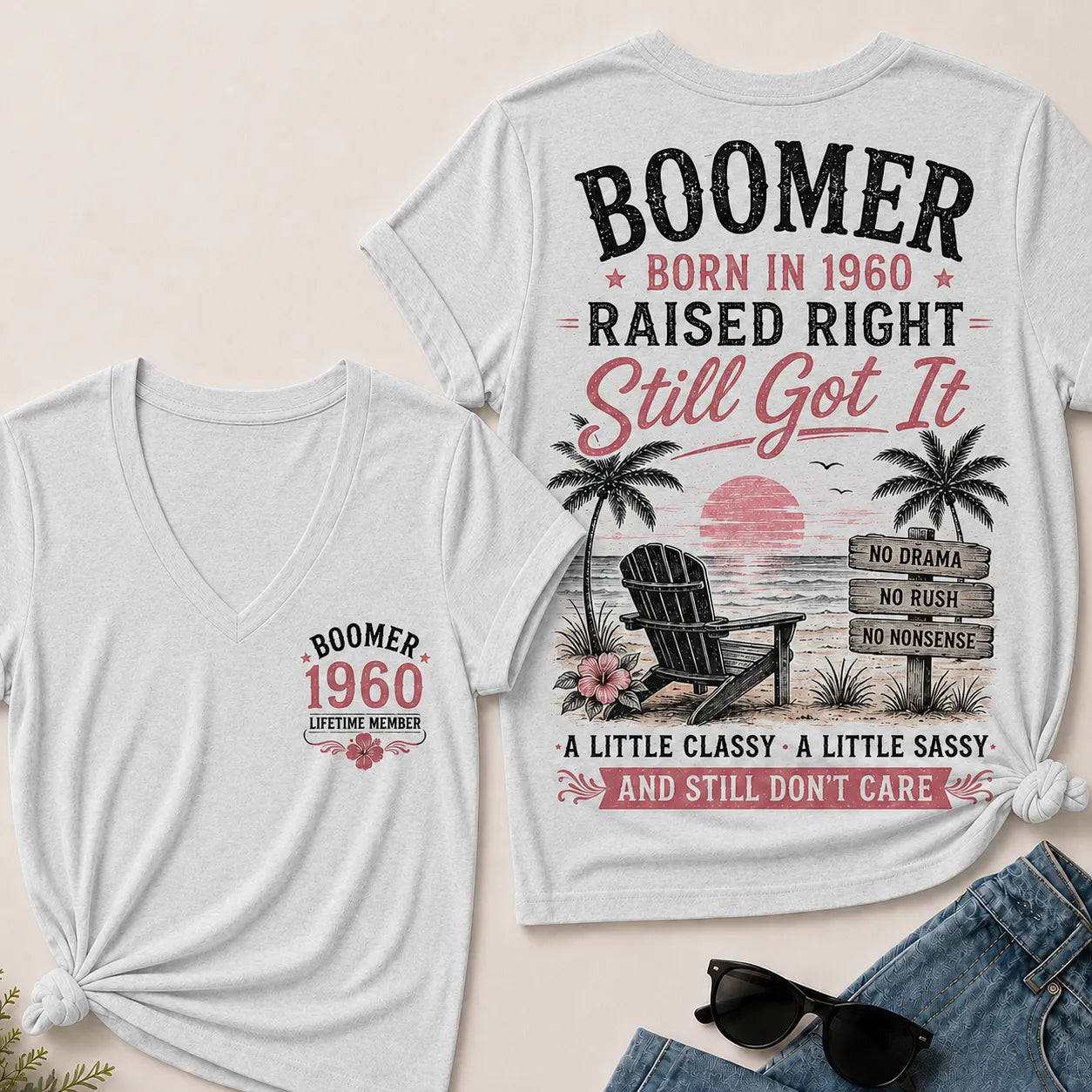 Custom Year Boomer – Born in 1960. Raised Right. Still Got It. V-Neck Tee