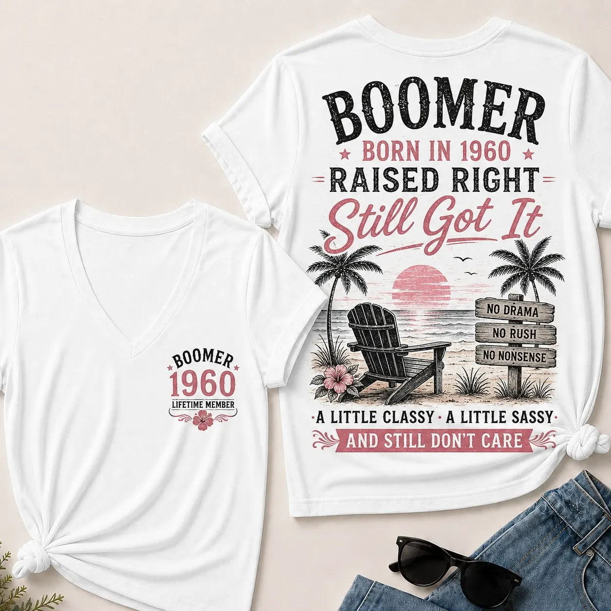 Custom Year Boomer – Born in 1960. Raised Right. Still Got It. V-Neck Tee