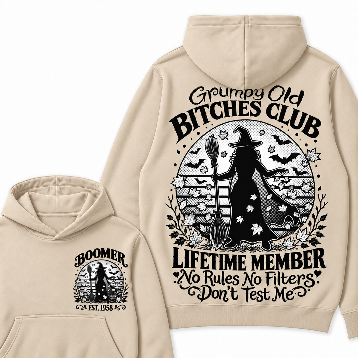 Custom Your Year Grumpy Old Bitches Club Lifetime Member Don't Try Me Hoodies