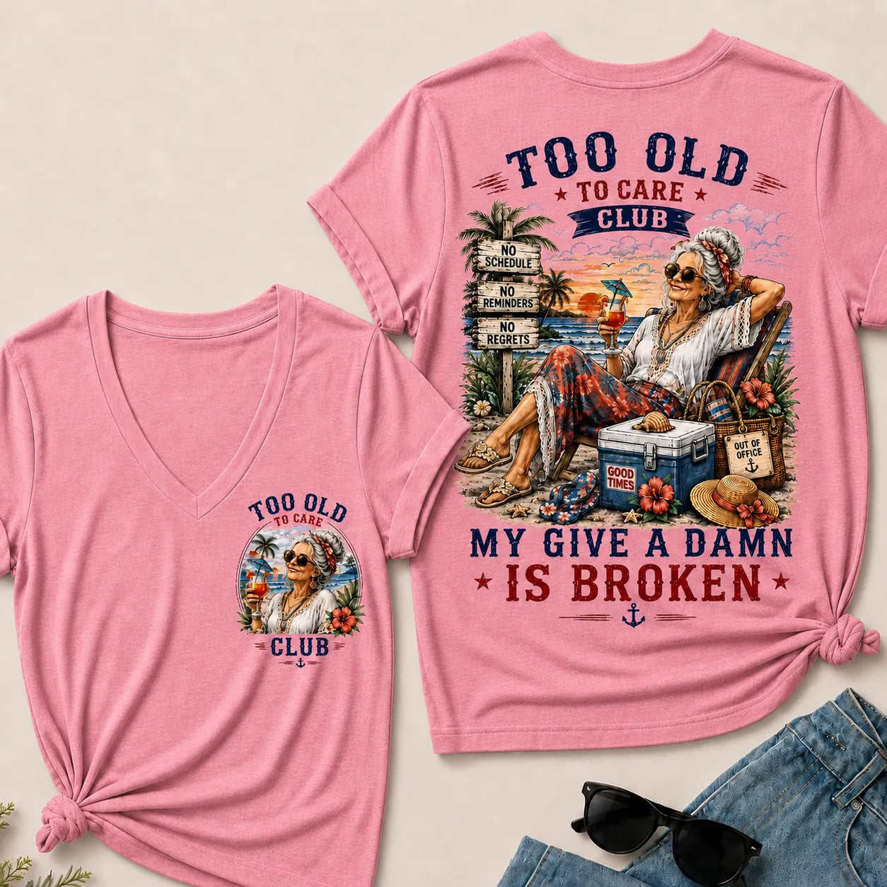 Women's Too Old to Care Club – Out of Office. Good Times Only.  V-Neck T-Shirt The Original